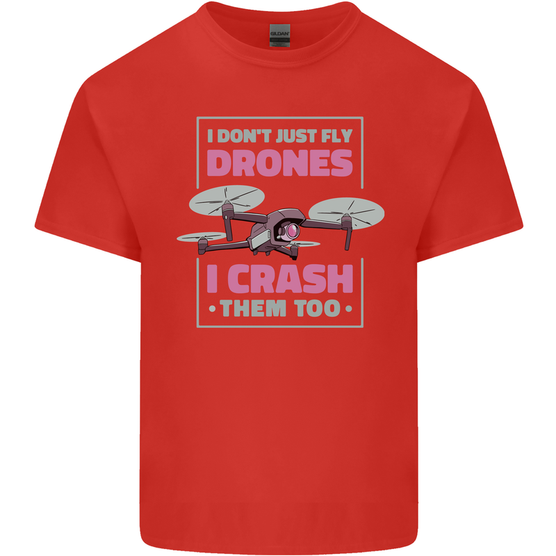 I Crash Them Too Funny Drone Pilot Mens Cotton T-Shirt Tee Top Red