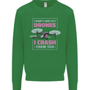 I Crash Them Too Funny Drone Pilot Mens Sweatshirt Jumper Irish Green