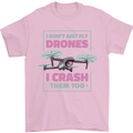 I Crash Them Too Funny Drone Pilot Mens T-Shirt 100% Cotton Light Pink