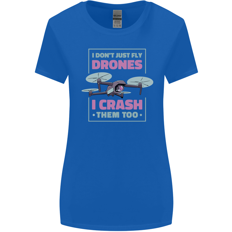 I Crash Them Too Funny Drone Pilot Womens Wider Cut T-Shirt Royal Blue