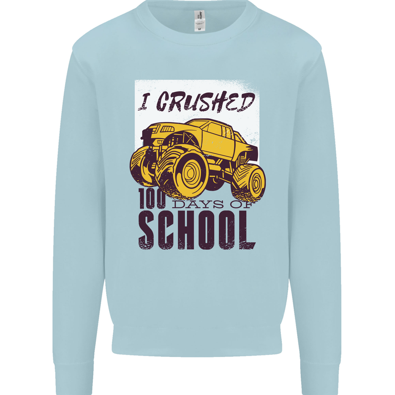I Crushed 100 Days of School Monster Truck Kids Sweatshirt Jumper Light Blue