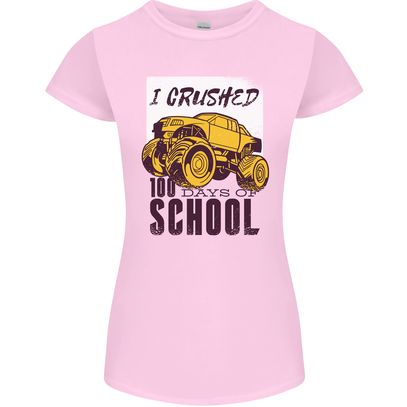 I Crushed 100 Days of School Monster Truck Womens Petite Cut T-Shirt Light Pink