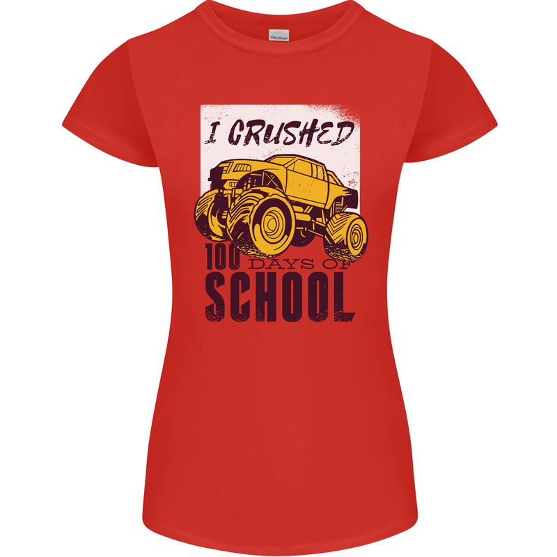 I Crushed 100 Days of School Monster Truck Womens Petite Cut T-Shirt Red
