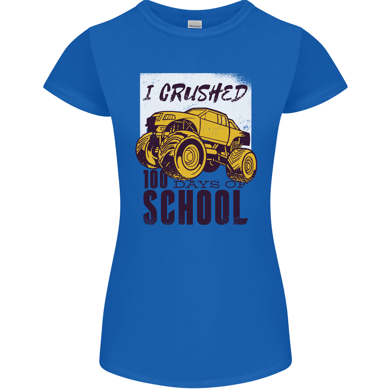 I Crushed 100 Days of School Monster Truck Womens Petite Cut T-Shirt Royal Blue