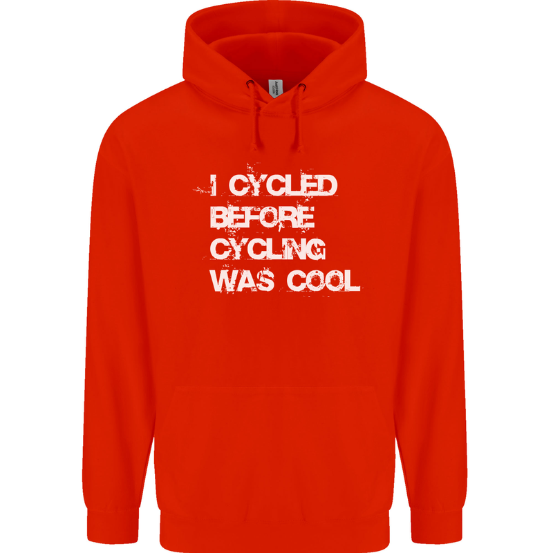 I Cycled Before Cycling was Cool Cycling Childrens Kids Hoodie Bright Red