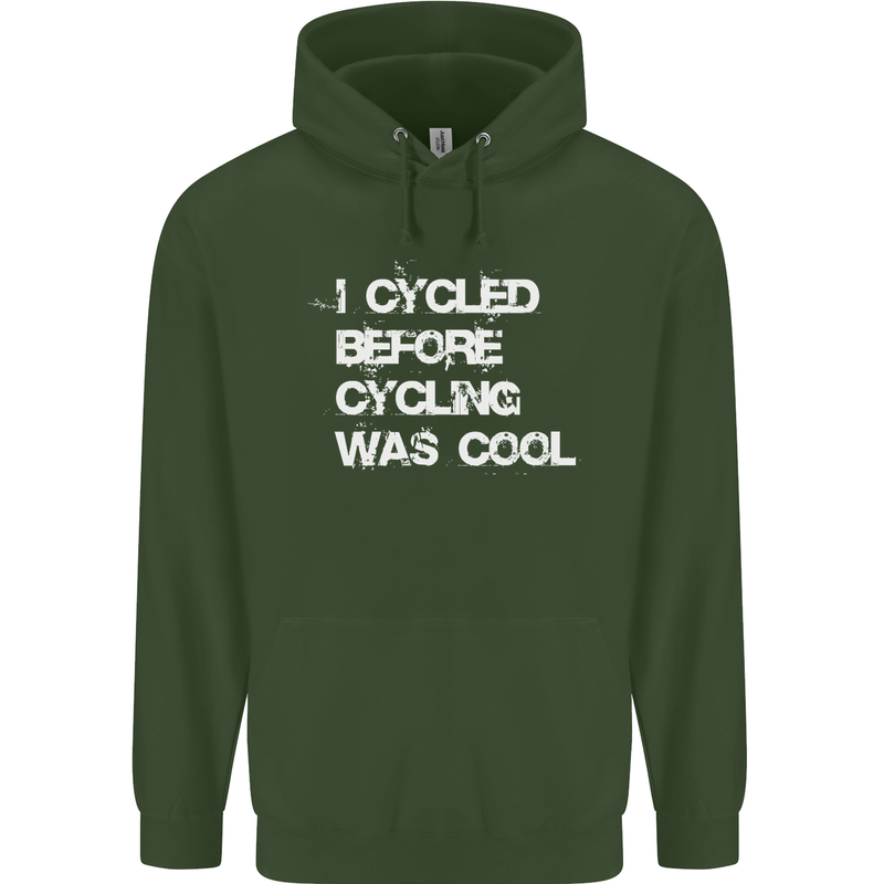 I Cycled Before Cycling was Cool Cycling Childrens Kids Hoodie Forest Green