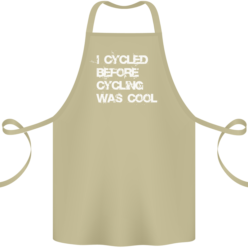 I Cycled Before Cycling was Cool Cycling Cotton Apron 100% Organic Khaki