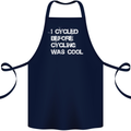I Cycled Before Cycling was Cool Cycling Cotton Apron 100% Organic Navy Blue