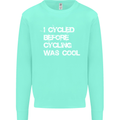 I Cycled Before Cycling was Cool Cycling Kids Sweatshirt Jumper Peppermint