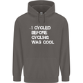 I Cycled Before Cycling was Cool Cycling Mens 80% Cotton Hoodie Charcoal