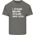 I Cycled Before Cycling was Cool Cycling Mens Cotton T-Shirt Tee Top Charcoal
