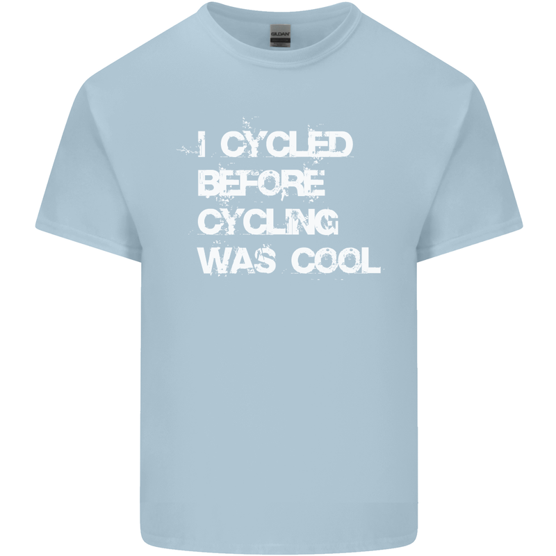 I Cycled Before Cycling was Cool Cycling Mens Cotton T-Shirt Tee Top Light Blue