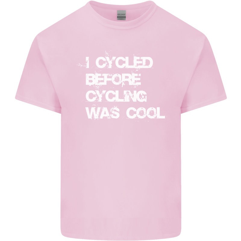 I Cycled Before Cycling was Cool Cycling Mens Cotton T-Shirt Tee Top Light Pink