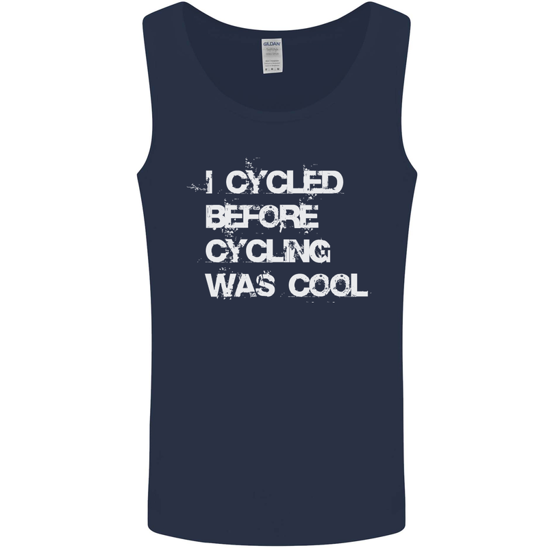 I Cycled Before Cycling was Cool Cycling Mens Vest Tank Top Navy Blue