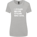 I Cycled Before Cycling was Cool Cycling Womens Wider Cut T-Shirt Sports Grey