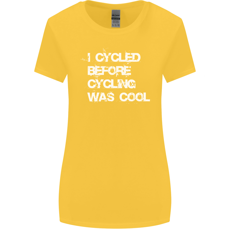 I Cycled Before Cycling was Cool Cycling Womens Wider Cut T-Shirt Yellow