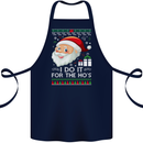 I Do It For the Ho's Funny Christmas Xmas Cotton Apron 100% Organic Navy Blue
