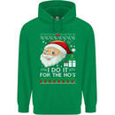 I Do It For the Ho's Funny Christmas Xmas Mens 80% Cotton Hoodie Irish Green