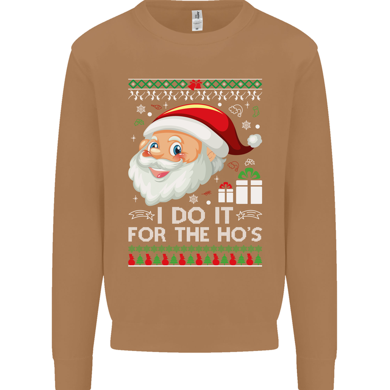 I Do It For the Ho's Funny Christmas Xmas Mens Sweatshirt Jumper Caramel Latte