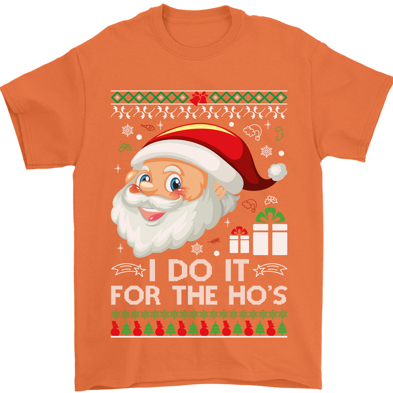 I Do It For the Ho's Funny Christmas Xmas Mens T-Shirt Cotton Gildan Orange
