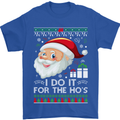 I Do It For the Ho's Funny Christmas Xmas Mens T-Shirt Cotton Gildan Royal Blue