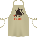 I Do What I Want Funny Cat Cotton Apron 100% Organic Khaki