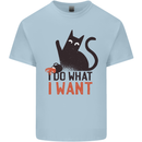 I Do What I Want Funny Cat Kids T-Shirt Childrens Light Blue