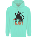 I Do What I Want Funny Cat Mens 80% Cotton Hoodie Peppermint