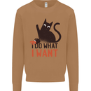 I Do What I Want Funny Cat Mens Sweatshirt Jumper Caramel Latte
