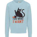 I Do What I Want Funny Cat Mens Sweatshirt Jumper Light Blue