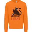 I Do What I Want Funny Cat Mens Sweatshirt Jumper Orange