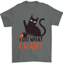 I Do What I Want Funny Cat Mens T-Shirt 100% Cotton Charcoal