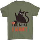 I Do What I Want Funny Cat Mens T-Shirt 100% Cotton Military Green