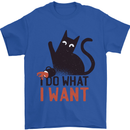 I Do What I Want Funny Cat Mens T-Shirt 100% Cotton Royal Blue