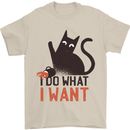 I Do What I Want Funny Cat Mens T-Shirt 100% Cotton Sand