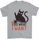 I Do What I Want Funny Cat Mens T-Shirt 100% Cotton Sports Grey