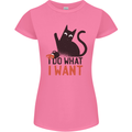 I Do What I Want Funny Cat Womens Petite Cut T-Shirt Azalea