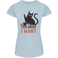 I Do What I Want Funny Cat Womens Petite Cut T-Shirt Light Blue