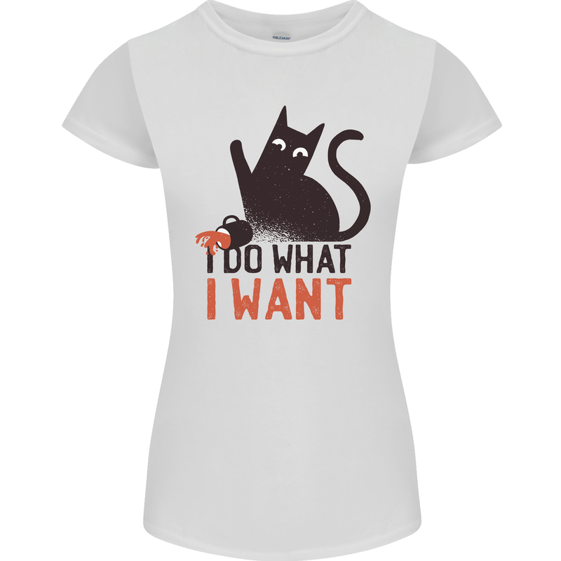 I Do What I Want Funny Cat Womens Petite Cut T-Shirt White
