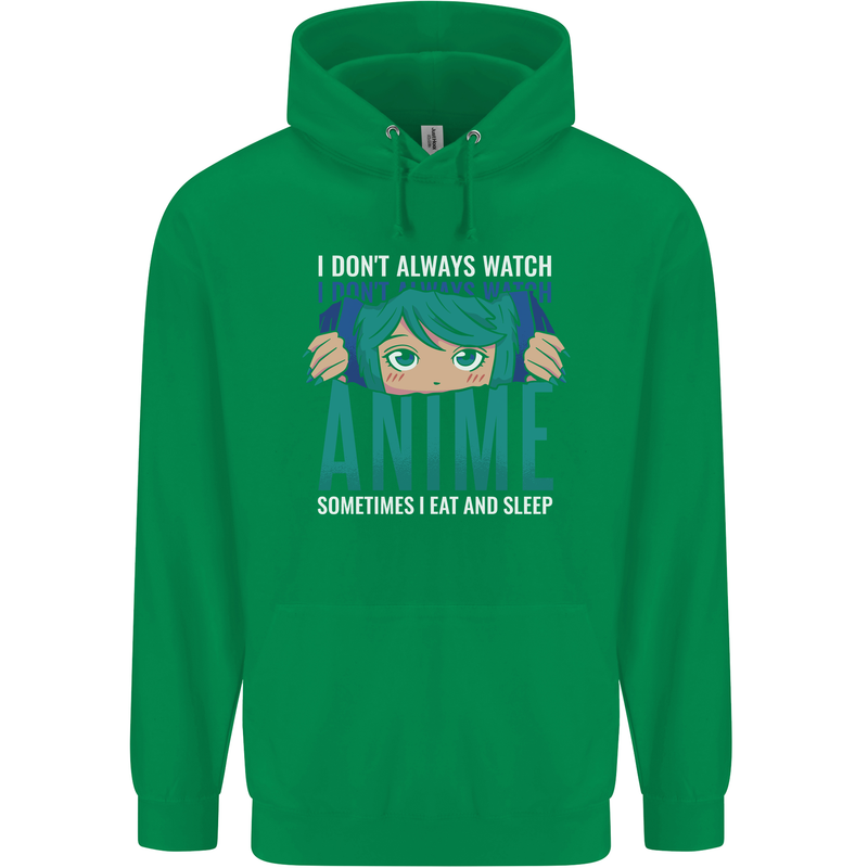 I Don't Always Watch Anime Funny Childrens Kids Hoodie Irish Green