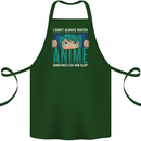 I Don't Always Watch Anime Funny Cotton Apron 100% Organic Forest Green