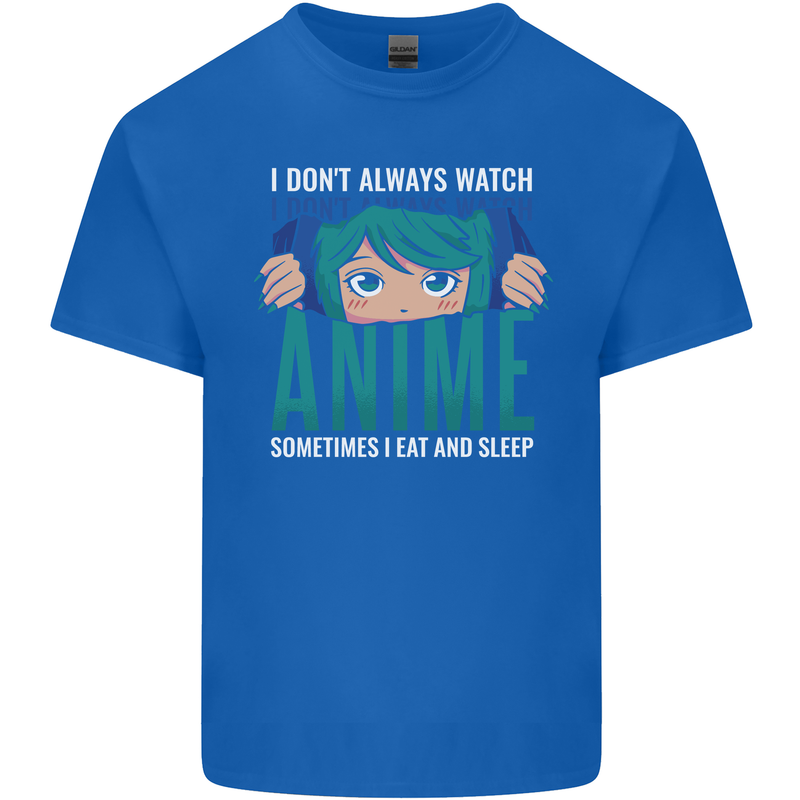 I Don't Always Watch Anime Funny Kids T-Shirt Childrens Royal Blue