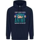 I Don't Always Watch Anime Funny Mens 80% Cotton Hoodie Navy Blue