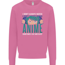 I Don't Always Watch Anime Funny Mens Sweatshirt Jumper Azalea