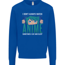 I Don't Always Watch Anime Funny Mens Sweatshirt Jumper Royal Blue