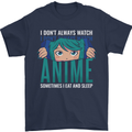 I Don't Always Watch Anime Funny Mens T-Shirt 100% Cotton Navy Blue