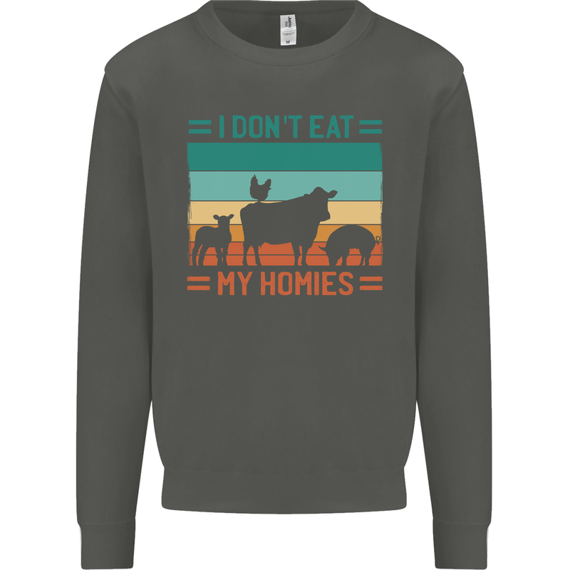 I Don't Eat My Homies Funny Vegan Vegetarian Kids Sweatshirt Jumper Storm Grey