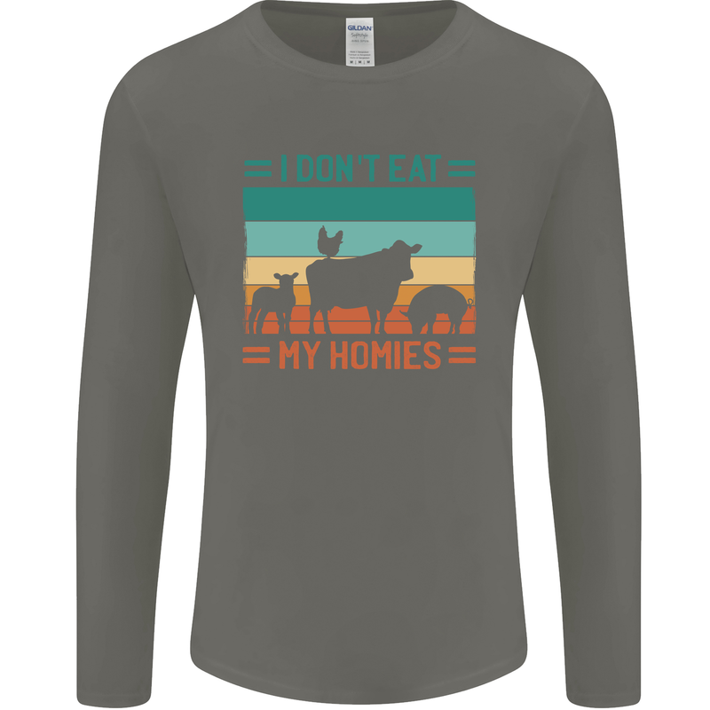 I Don't Eat My Homies Funny Vegan Vegetarian Mens Long Sleeve T-Shirt Charcoal