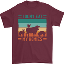 I Don't Eat My Homies Funny Vegan Vegetarian Mens T-Shirt 100% Cotton Maroon