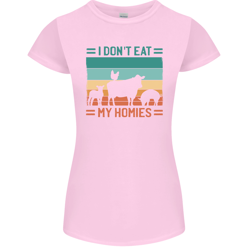 I Don't Eat My Homies Funny Vegan Vegetarian Womens Petite Cut T-Shirt Light Pink